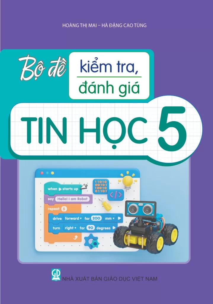 BỘ ĐỀ KIỂM TRA, ĐÁNH GIÁ TIN HỌC LỚP 5 (Theo chương trình GDPT 2018)